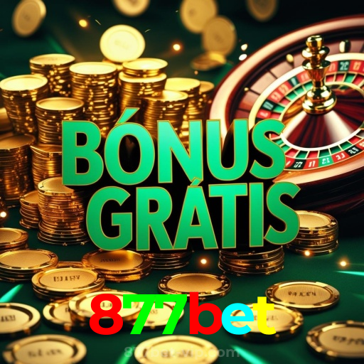 877bet：Onde sua sorte brilha: jogos de poker, roleta e apostas no futebol!