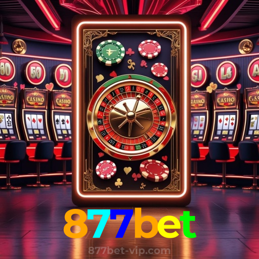 877bet：Jogue nas roletas e conquiste a sorte ao seu lado!