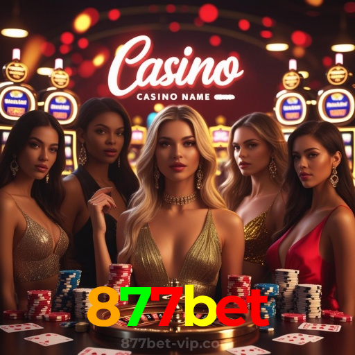 877bet：Sinta a emoção do cassino! Aposte agora e ganhe prêmios reais!